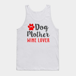 Dog Mother Wine Lover Tank Top